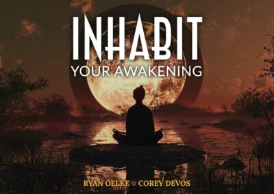 Inhabit Your Awakening – Episode, Integral Life